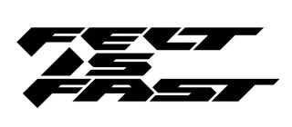 白地に黒いブロック体で「FELT IS FAST」という文字が書かれたロゴ画像